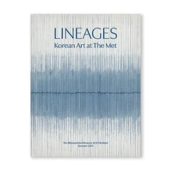 The Metropolitan Museum of Art Met Publications*Lineages: Korean Art At The Met
