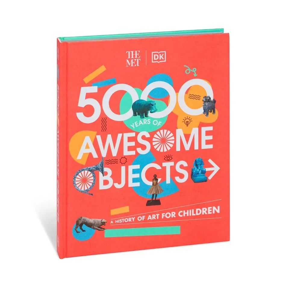 The Metropolitan Museum of Art Kids' Books*The Met 5000 Years Of Awesome Objects